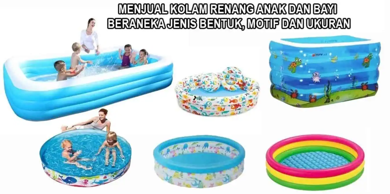 KOLAM RENANG ANAK BERBAGAI UKURAN
